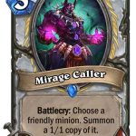 Mirage-Caller-ungoro-dailyblizzard